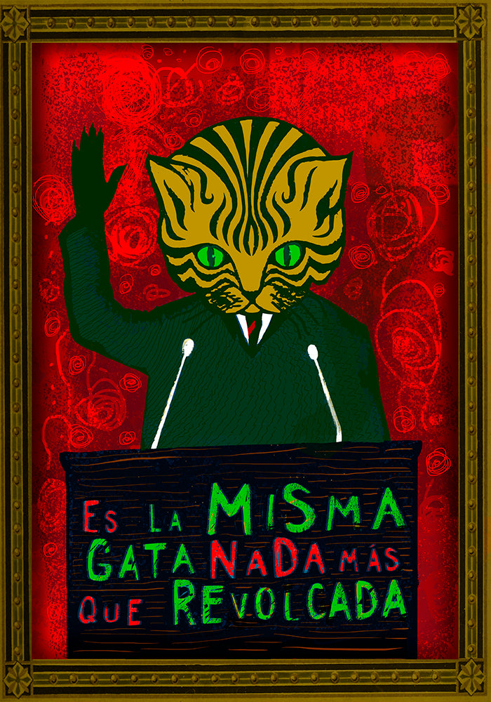 Es la misma gata nada más que revolcada